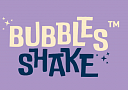 Bubbles Shake